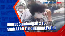 Buntut Sumbangan 2 T...