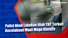 Polisi Akan Lakukan...