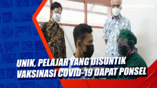 Unik, Pelajar yang Disuntik...