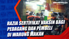 Razia Sertifikat Vaksin...