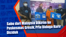 Sabu dari Malaysia Dikirim...
