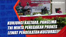 Kunjungi Kaltara, Panglima...