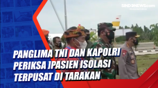 Panglima TNI dan Kapolri...