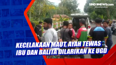Kecelakaan Maut, Ayah...