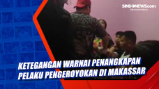 Ketegangan Warnai Penangkapan...