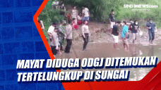 Mayat Diduga ODGJ Ditemukan...