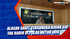 Alasan Sakit, Tersangka...
