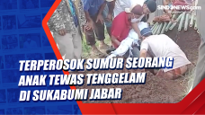 Terperosok Sumur Seorang...