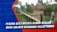 Pesona Desa Wisata Kemiri...
