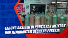 Tabung Oksigen di Pontianak...