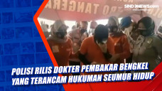 Polisi Rilis Dokter...