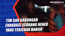 Tim Sar Gabungan Evakuasi...