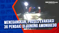 Menegangkan, Proses...