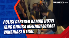 Polisi Gerebek Kamar...