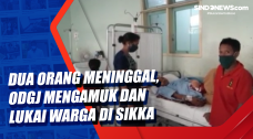 Dua Orang Meninggal,...