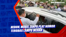 Heboh, Mobil Tanpa Plat...