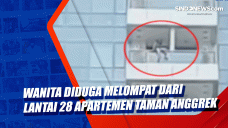 Wanita Diduga Melompat...