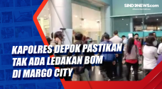 Kapolres Depok Pastikan...