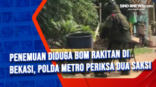 Penemuan Diduga Bom...