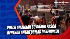 Polisi Amankan 80 Orang...