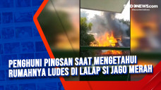 Penghuni Pingsan Saat...