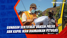 Gunakan Sertifikat Vaksin...