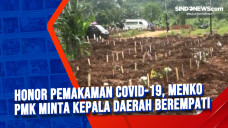 Honor Pemakaman Covid-19,...
