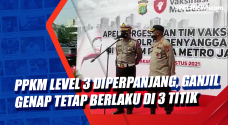PPKM Level 3 Diperpanjang,...