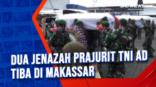 Dua jenazah prajurit...
