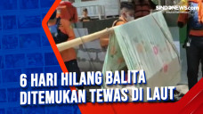 6 Hari Hilang Balita...