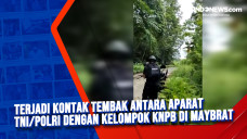 Terjadi Kontak Tembak...