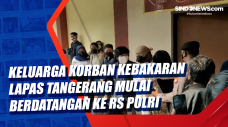 Keluarga Korban Kebakaran...