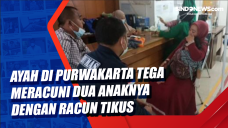 Ayah di Purwakarta Tega...