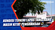 Kondisi Terkini Lapas...