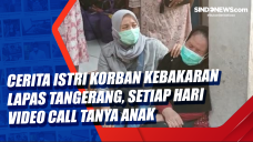 Cerita Istri Korban...