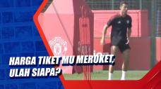 Harga Tiket MU Meroket,...