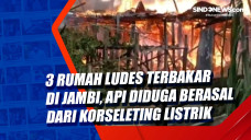 3 Rumah Ludes Terbakar...