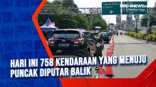 Hari Ini 758 Kendaraan...