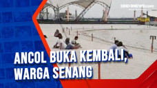 Ancol Buka Kembali,...