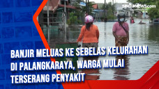 Banjir Meluas ke Sebelas...