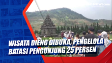 Wisata Dieng Dibuka,...
