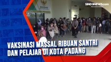 Vaksinasi Massal Ribuan...