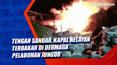 Tengah Sandar, Kapal...