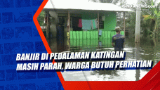 Banjir di Pedalaman...