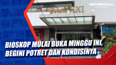 Bioskop Mulai Buka Minggu...