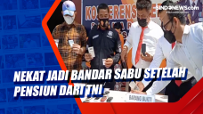 Nekat Jadi Bandar Sabu...