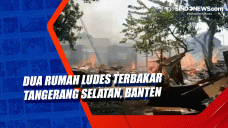 Dua Rumah Ludes Terbakar...