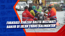 Evakuasi Jenazah Balita...