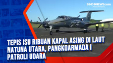 Tepis Isu Ribuan Kapal...
