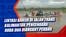 Lintasi Banjir di Jalan...